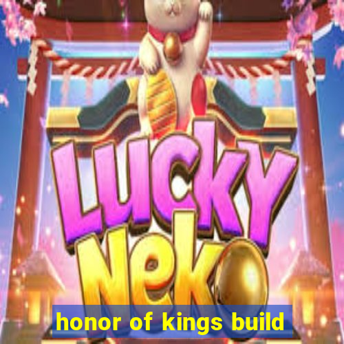 honor of kings build